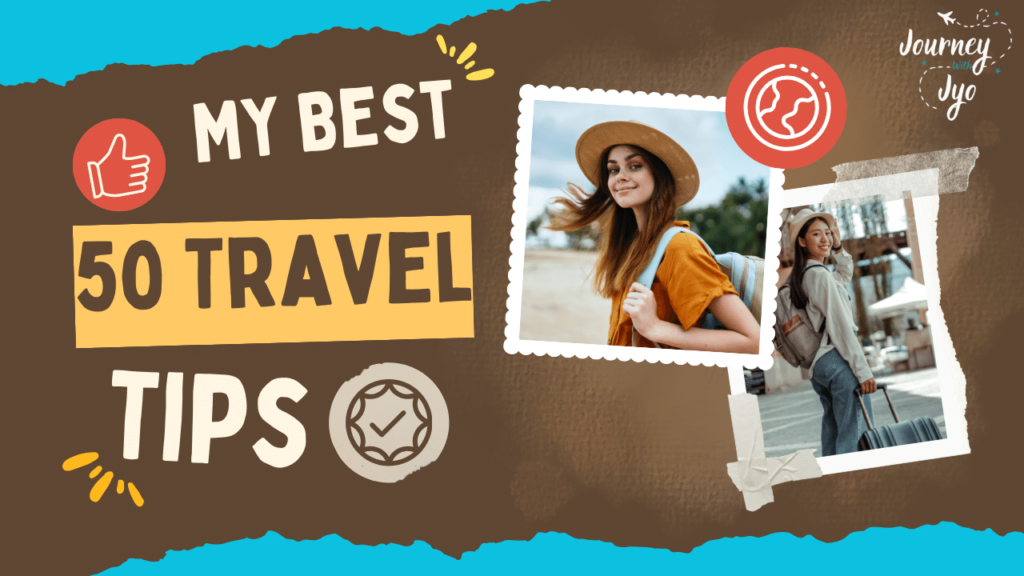 Best 50 Travel Tips